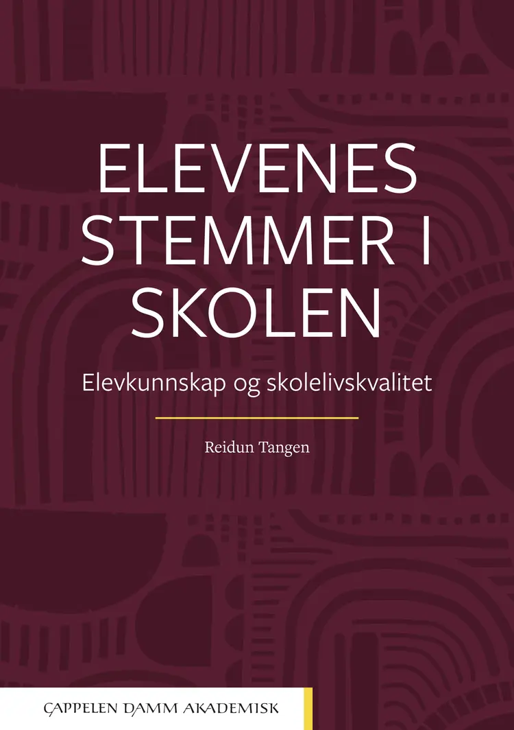Omslag Elevenes stemmer i skolen av Reidun Tangen (Heftet)