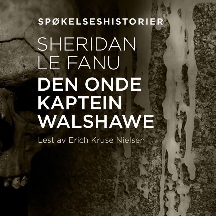Omslag Den onde kaptein Walshawe av Sheridan le Fanu (Lydbok)