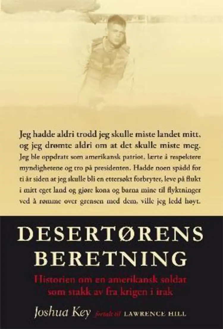 Omslag Desertørens beretning av Joshua Key og Lawrence Hill (Innbundet)