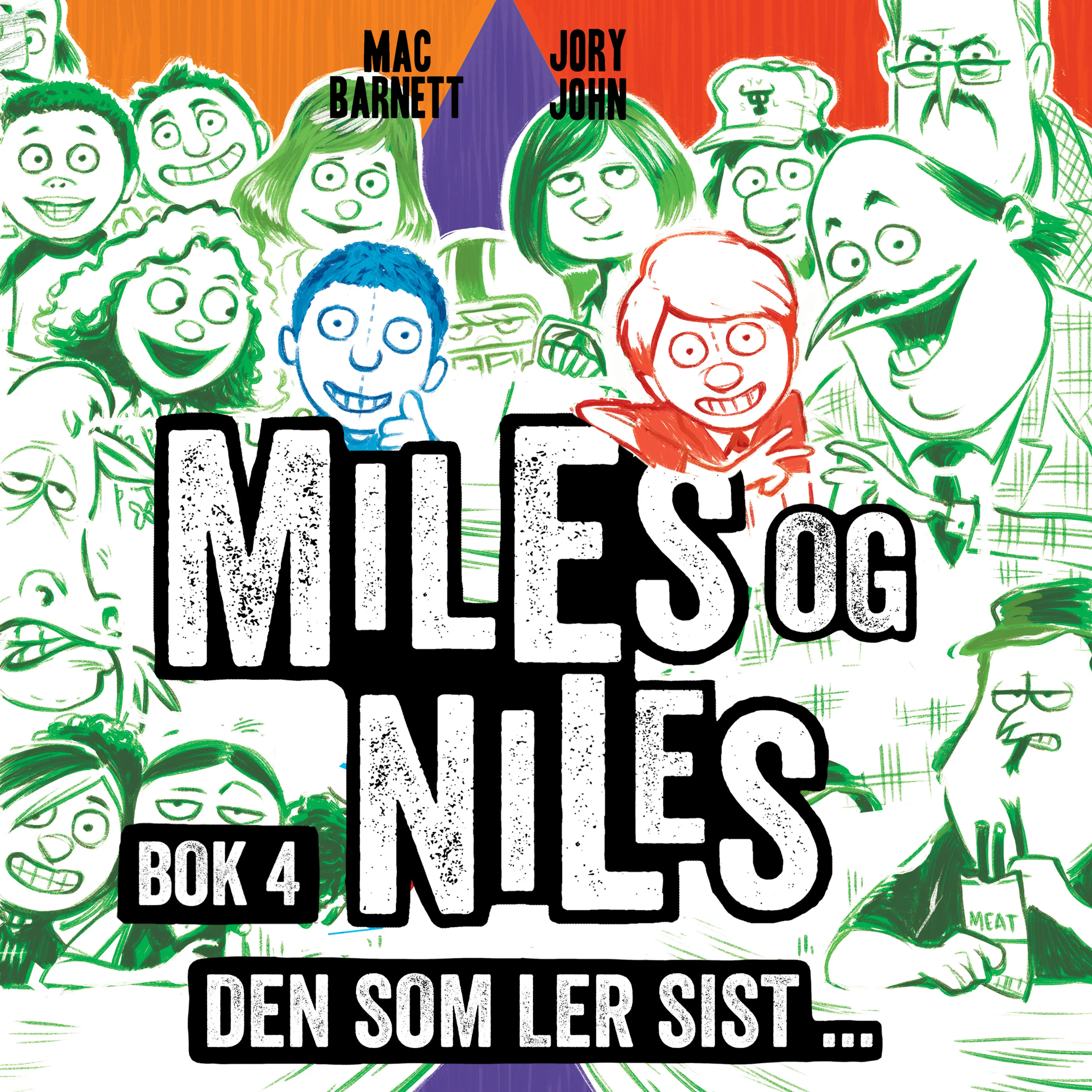 Omslag Den som ler sist ... av Mac Barnett og Jory John (Lydbok)