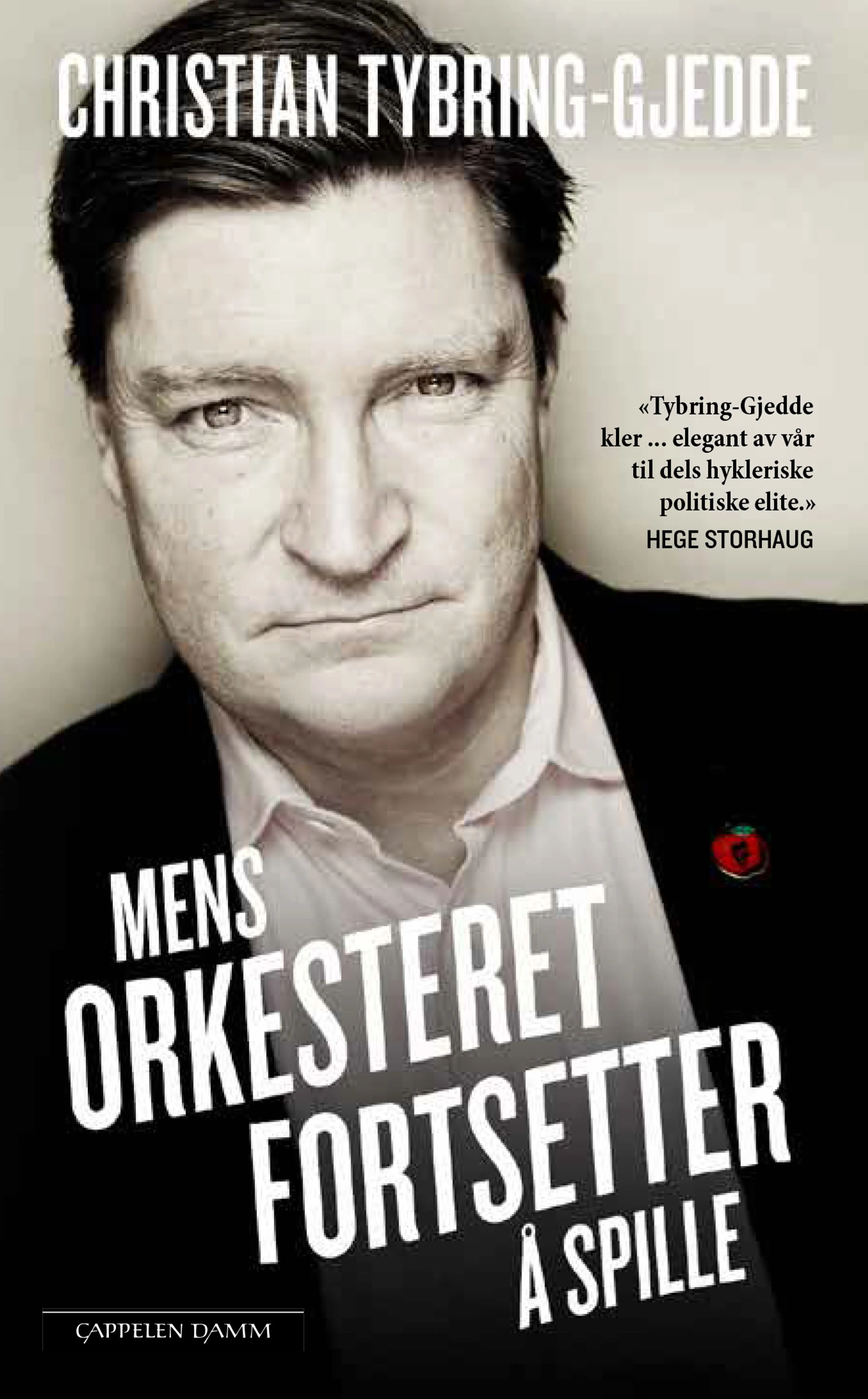 Omslag Mens orkesteret fortsetter å spille av Christian Tybring-Gjedde (Heftet)