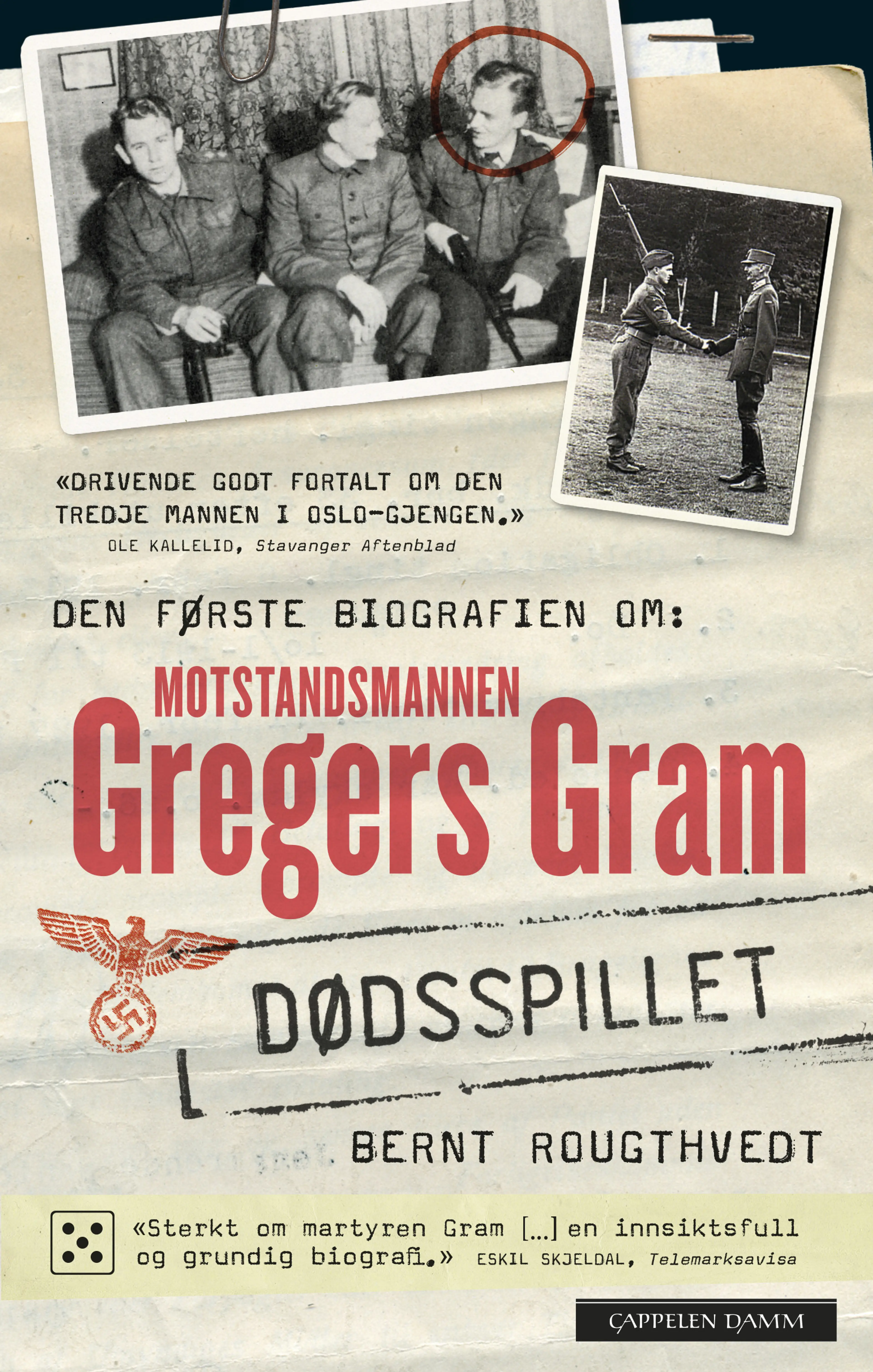 Omslag Dødsspillet. En biografi om Gregers Gram av Bernt Rougthvedt (Heftet)