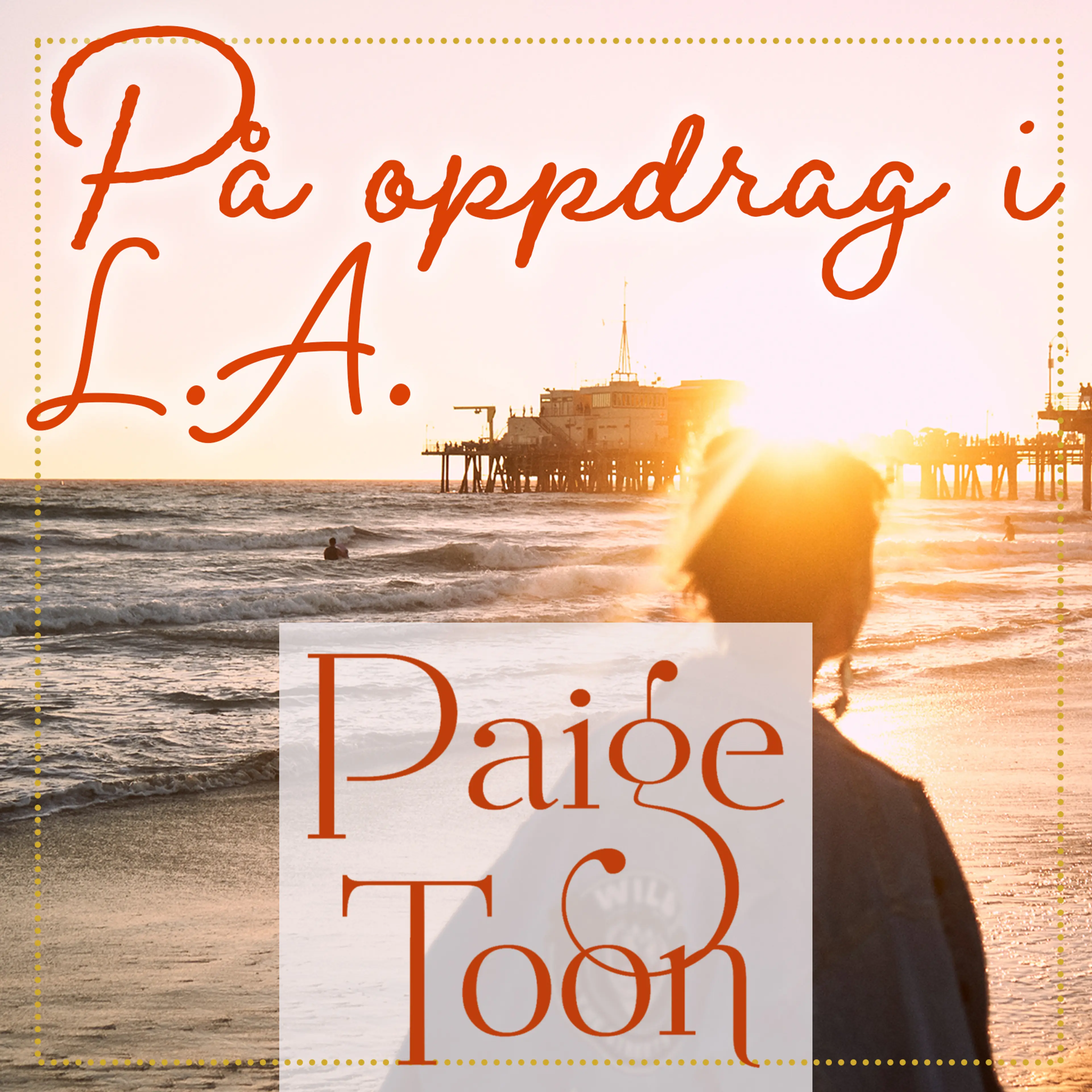 Omslag På oppdrag i L.A. av Paige Toon (Lydbok)
