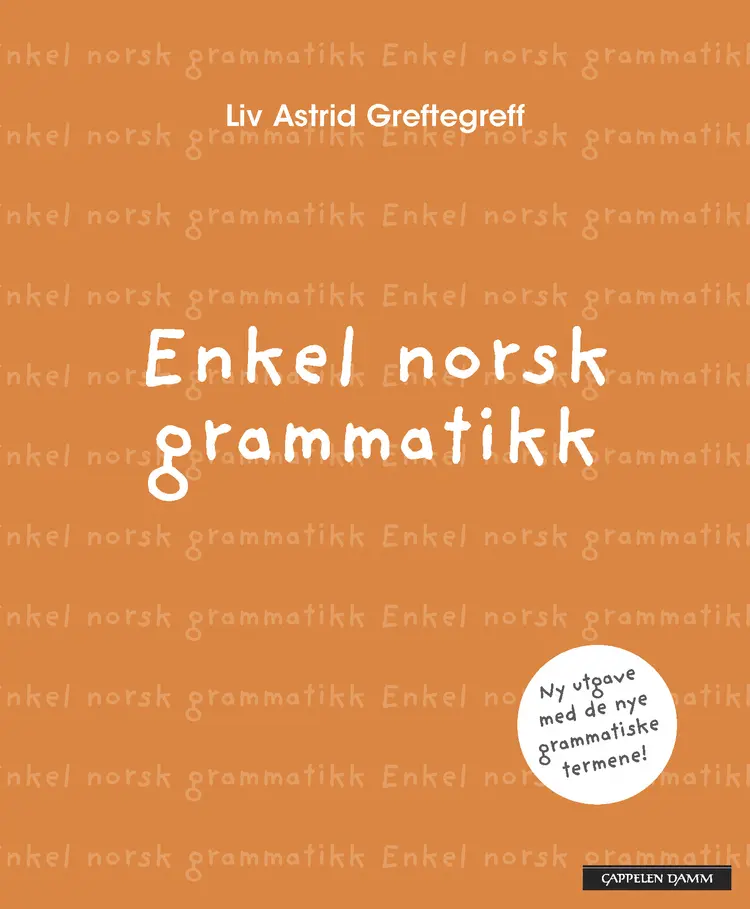Omslag Enkel norsk grammatikk av Liv Astrid Greftegreff (Heftet)
