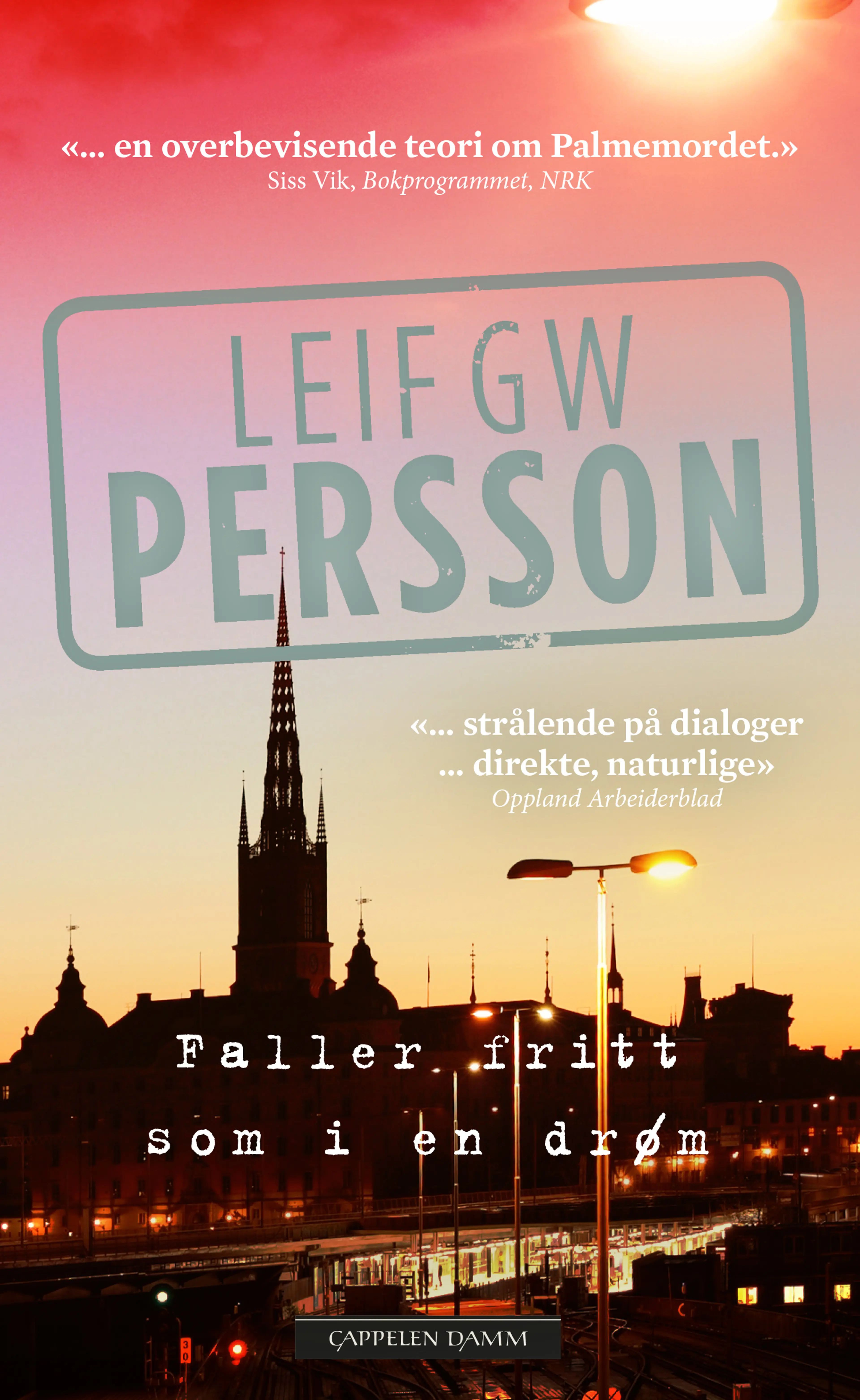 Omslag Faller fritt som i en drøm av Leif GW Persson (Heftet)