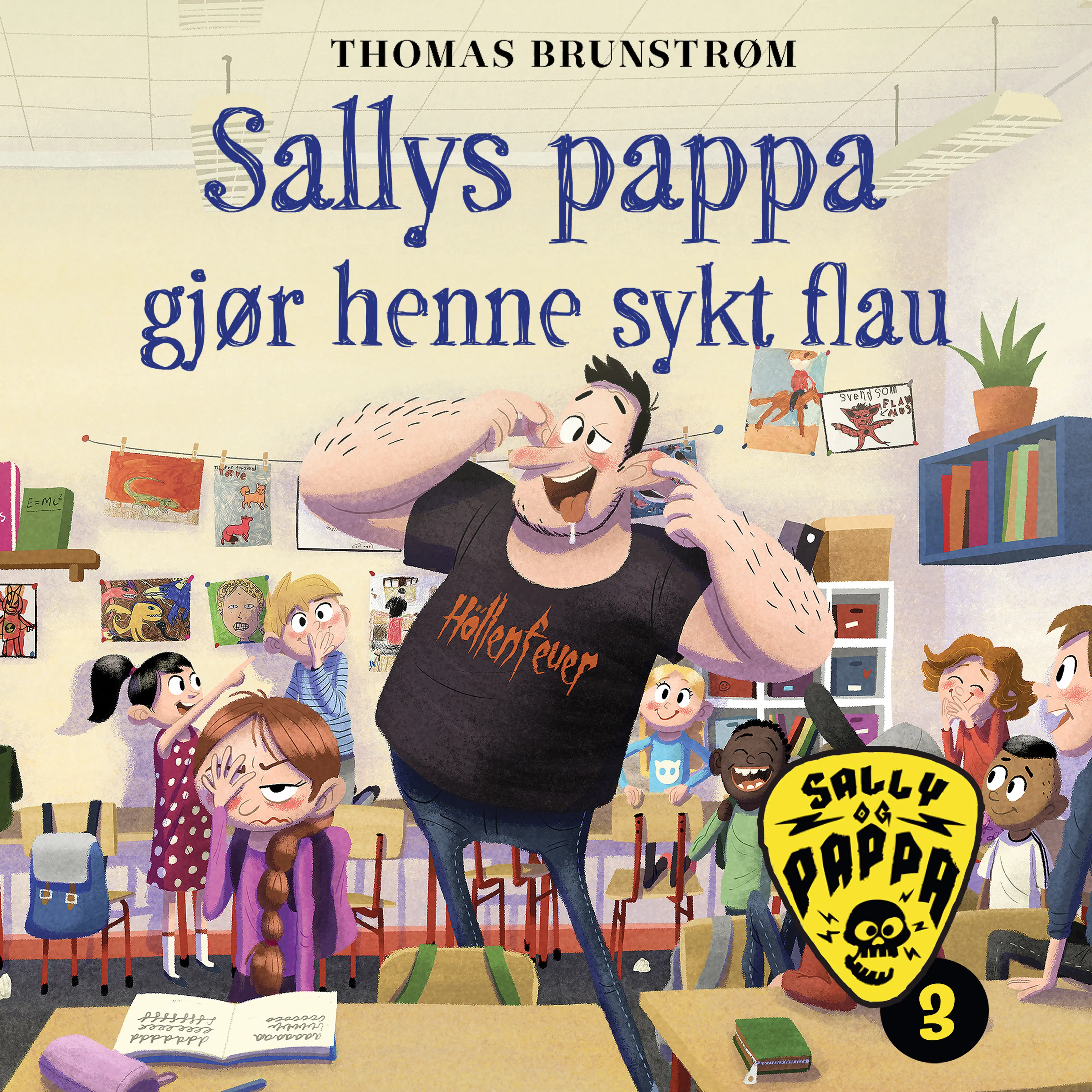 Omslag Sallys pappa gjør henne sykt flau av Thomas Brunstrøm (Lydbok)