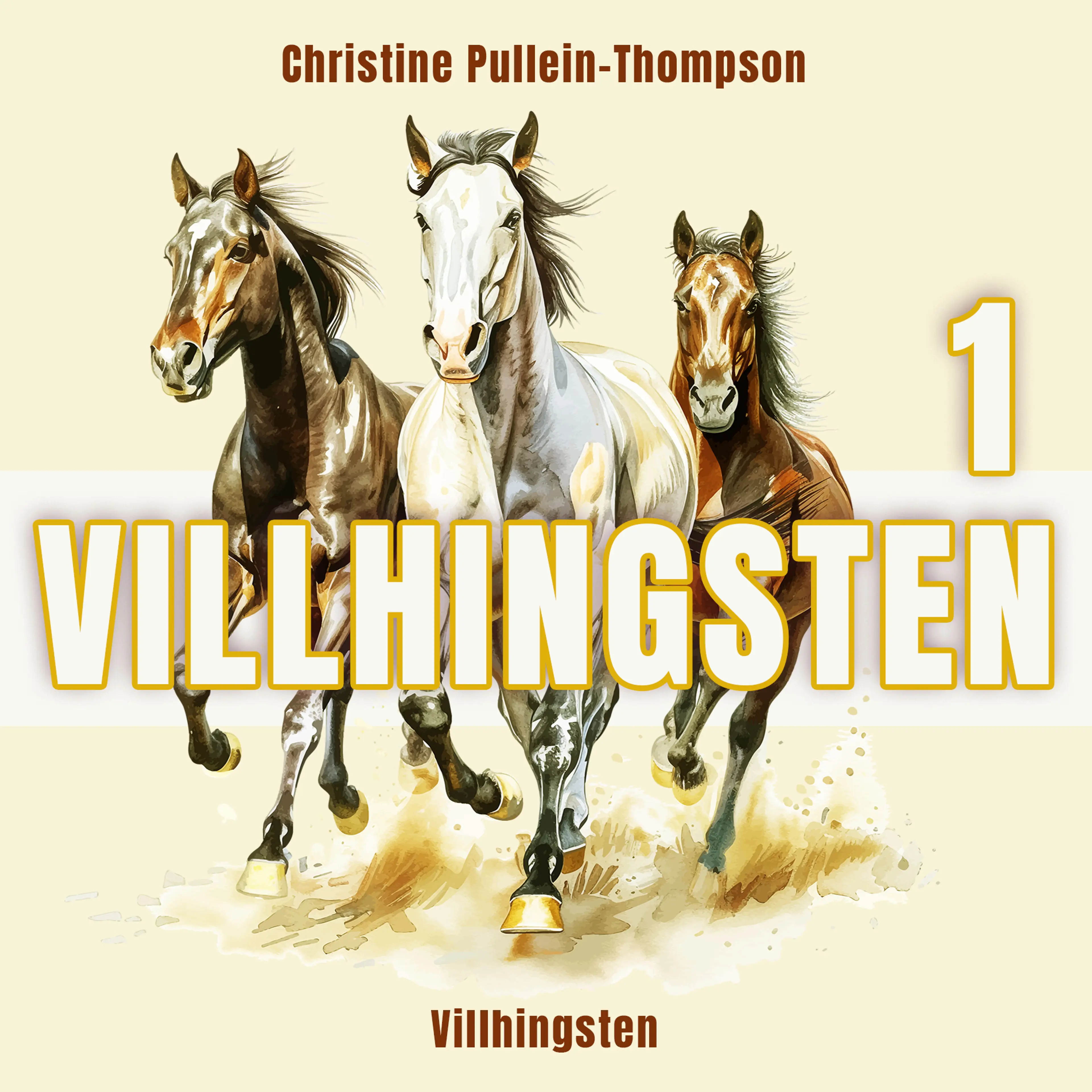 Omslag Villhingsten av Christine Pullein-Thompson (Lydbok)