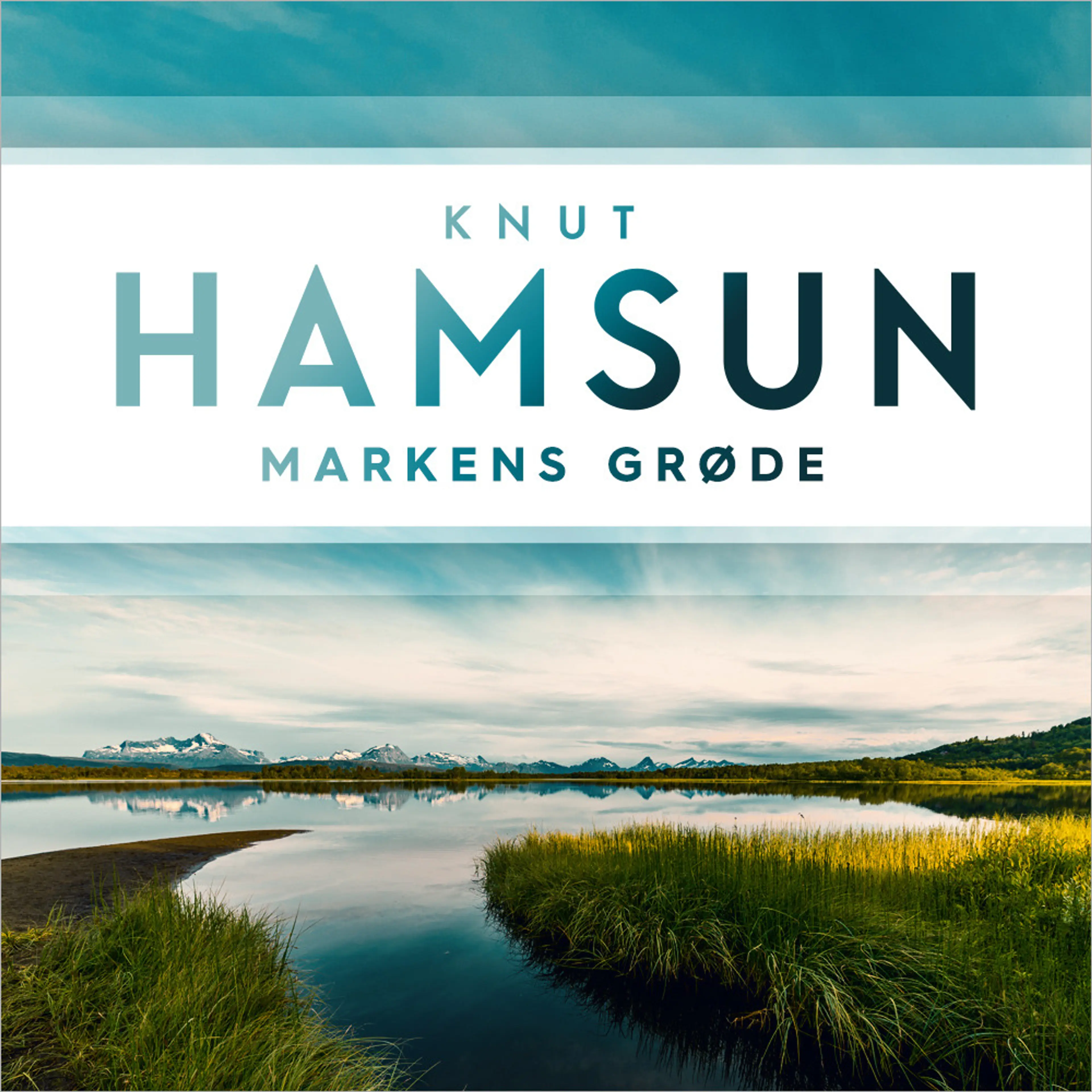Omslag Markens grøde av Knut Hamsun (Lydbok)