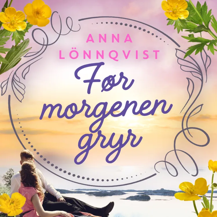 Omslag Før morgenen gryr av Anna Lönnqvist (Lydbok)