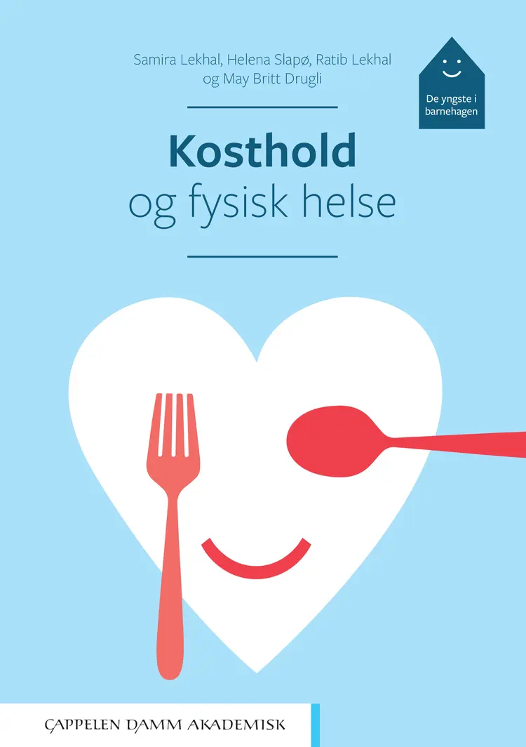 Omslag Kosthold og fysisk helse av Samira Lekhal, Helena Slapø, Ratib Lekhal og May Britt Drugli (Heftet)