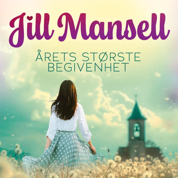 Omslag Årets største begivenhet av Jill Mansell (Lydbok)