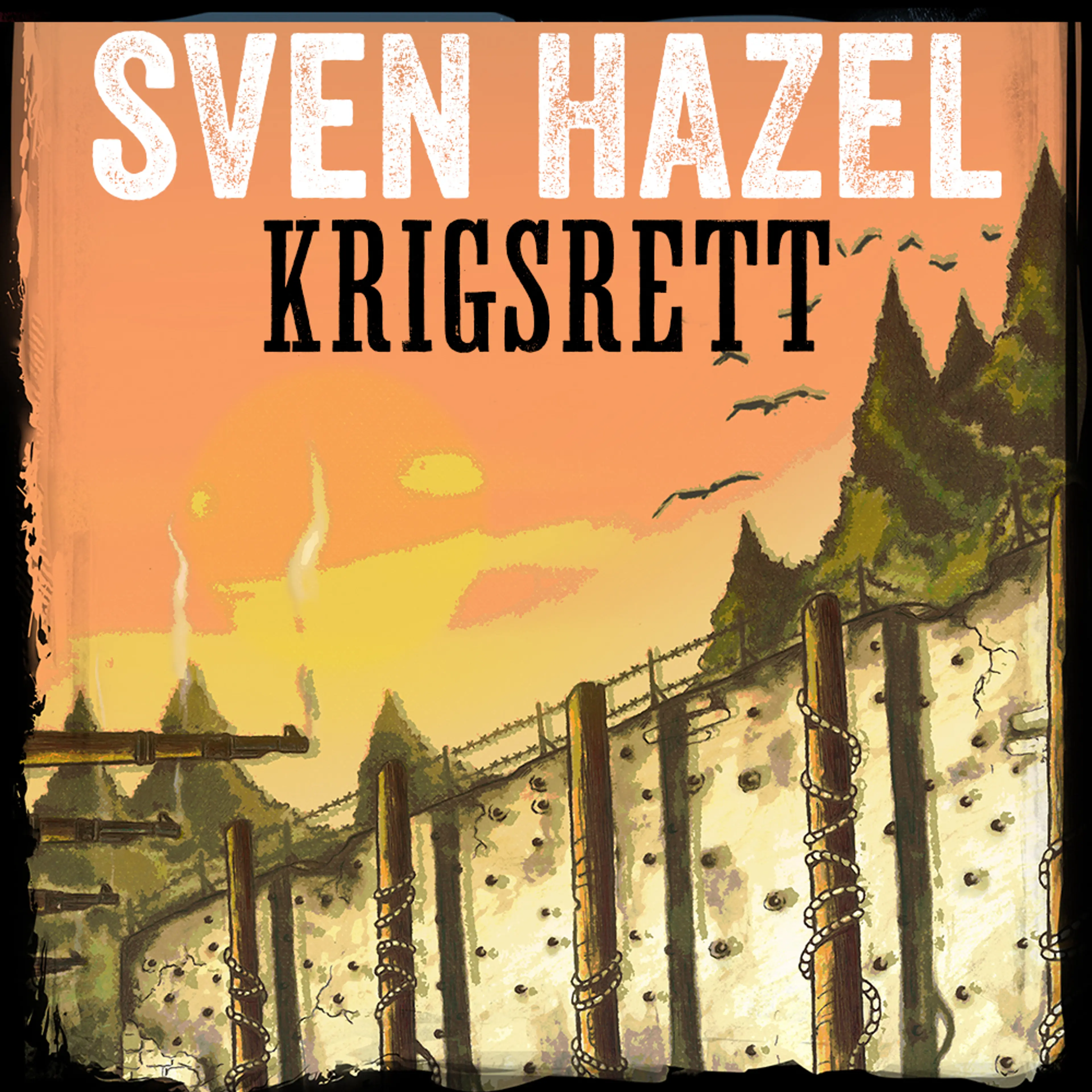 Omslag Krigsrett av Sven Hazel (Lydbok)