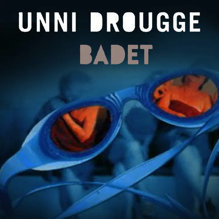Omslag Badet av Unni Drougge (Lydbok)