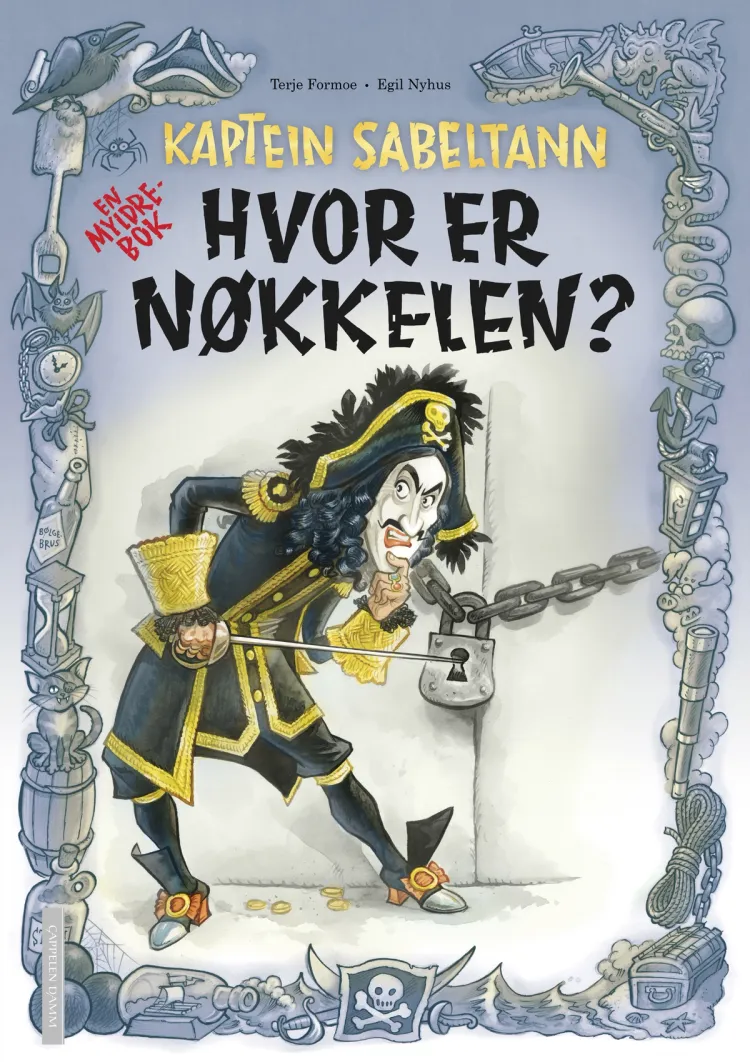 Omslag Kaptein Sabeltann - Hvor er nøkkelen? av Terje Formoe og Egil Nyhus (Innbundet)