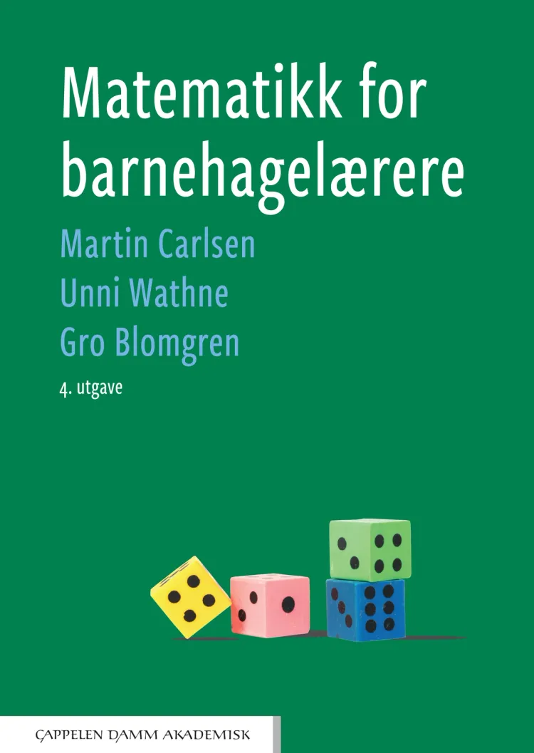 Omslag Matematikk for barnehagelærere av Martin Carlsen, Unni Wathne og Gro Blomgren (Heftet)