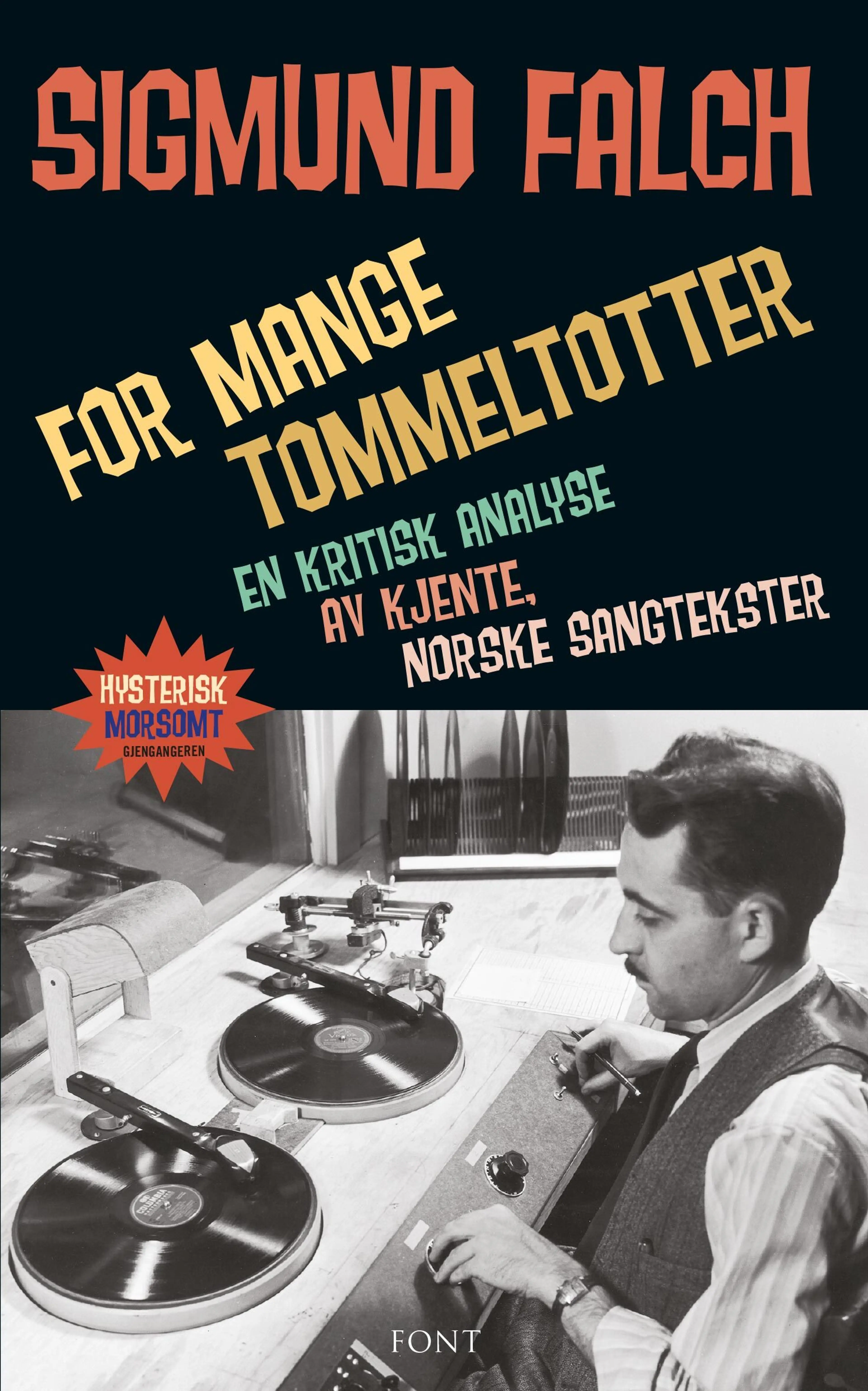 Omslag For mange tommeltotter av Sigmund Falch (Ebok)