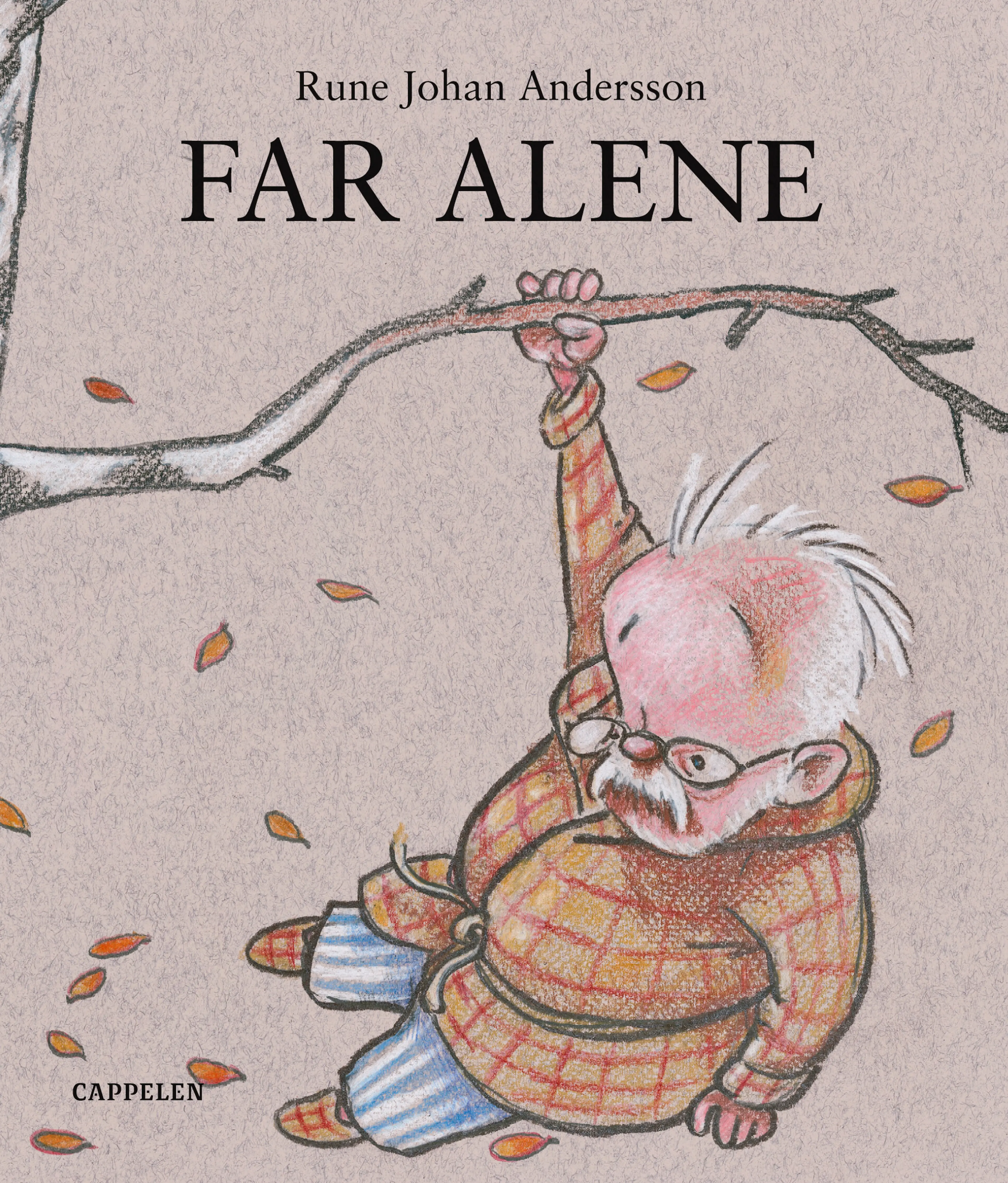 Omslag Far alene av Rune Johan Andersson (Innbundet)