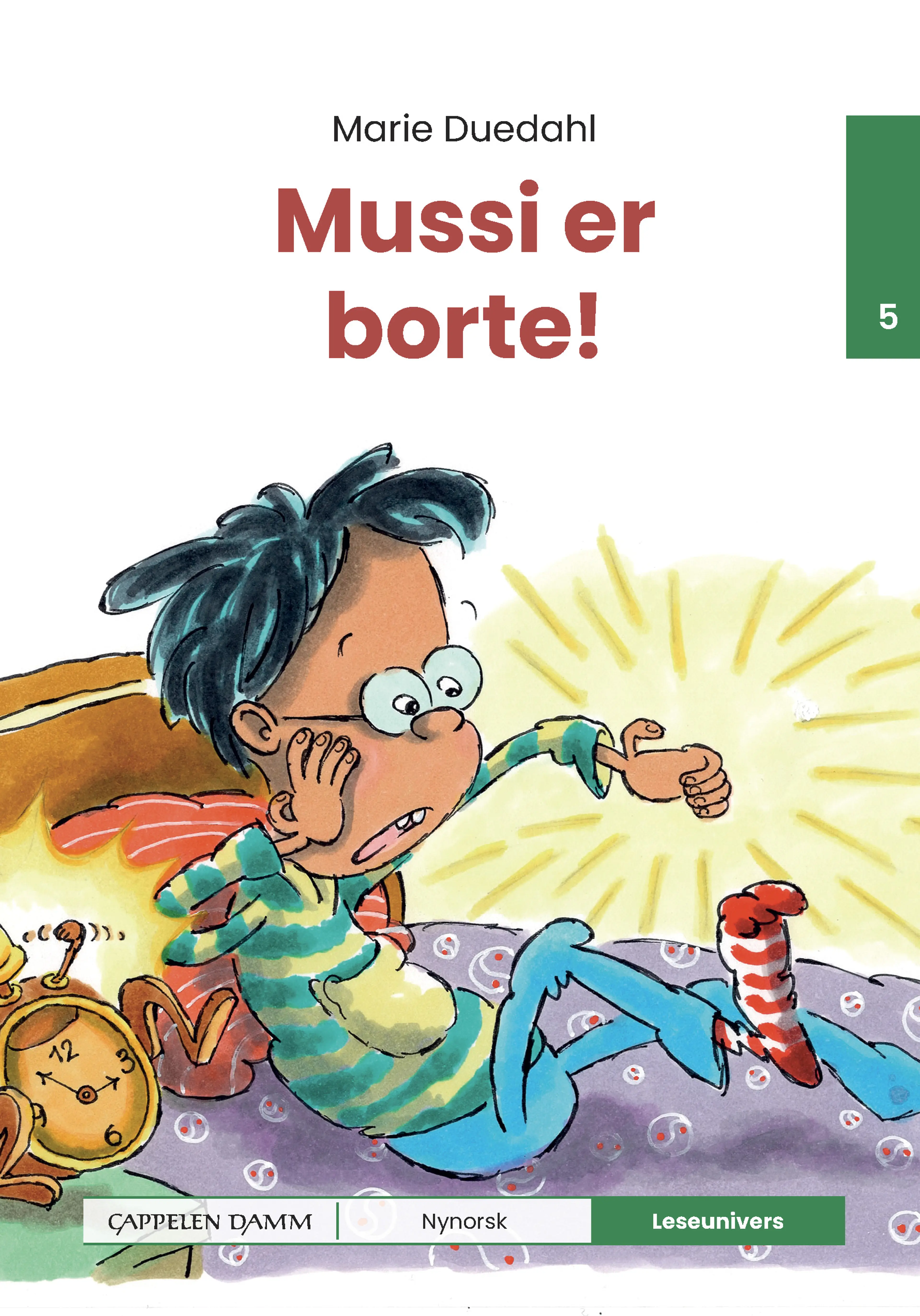 Omslag Leseunivers 5: Mussi er borte! av Marie Duedahl (Innbundet)