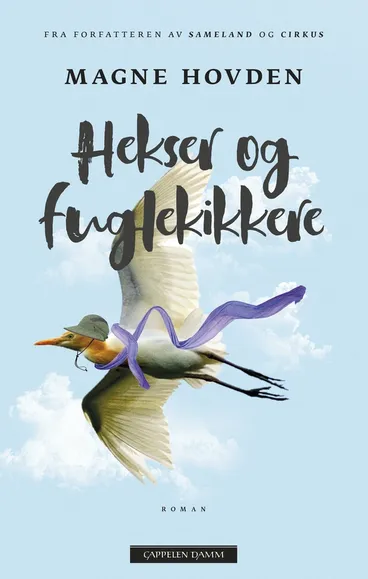 Omslag Hekser og fuglekikkere av Magne Hovden (Innbundet)