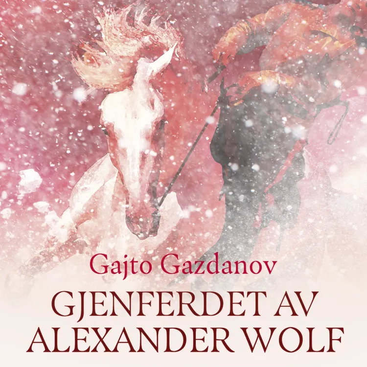 Omslag Gjenferdet av Alexander Wolf av Gajto Gazdanov (Lydbok)