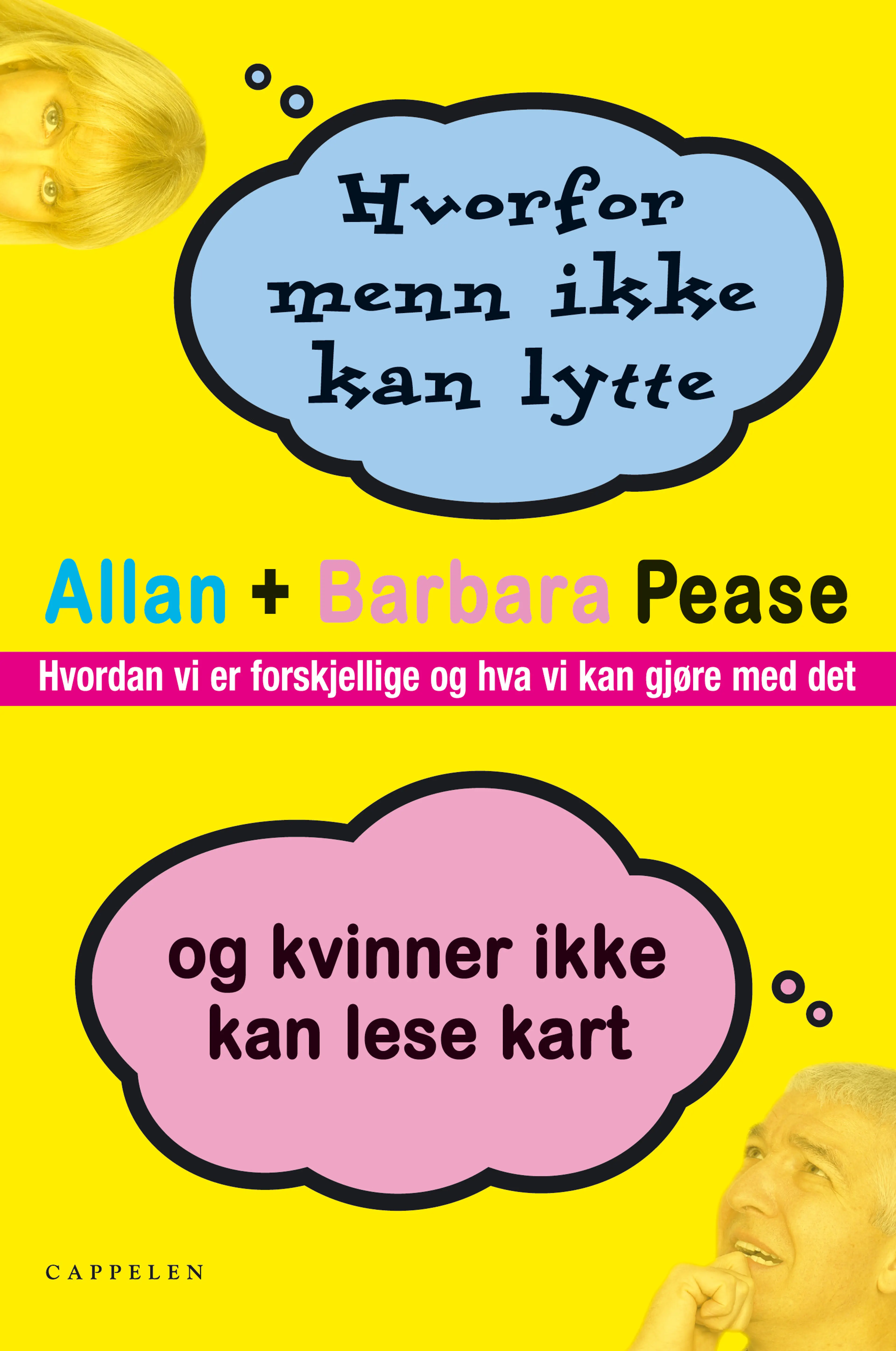 Omslag Hvorfor menn ikke kan lytte og kvinner ikke kan lese kart av Pease, Allan / Pease, Barbara (Heftet)