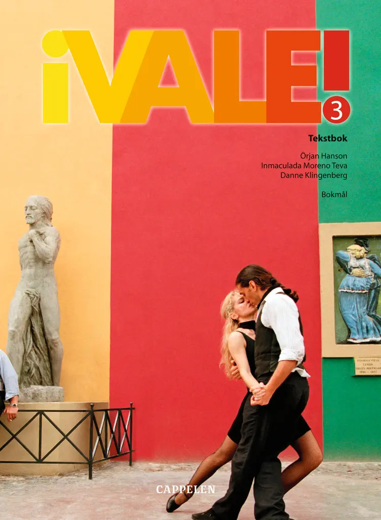 Omslag ¡Vale! 3 Tekstbok av Örjan Hanson ,Inmaculada Moreno Teva og Danne Klingenberg (Innbundet)