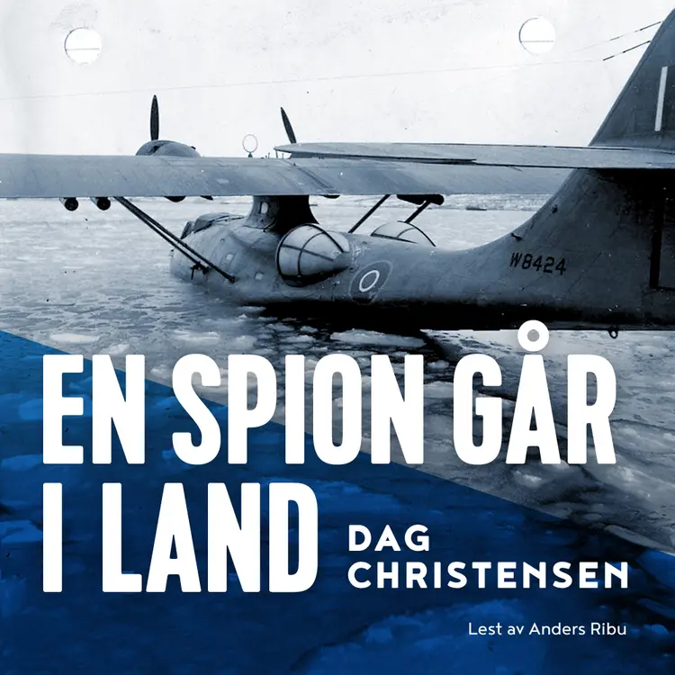 Omslag En spion går i land av Dag Christensen (Lydbok)