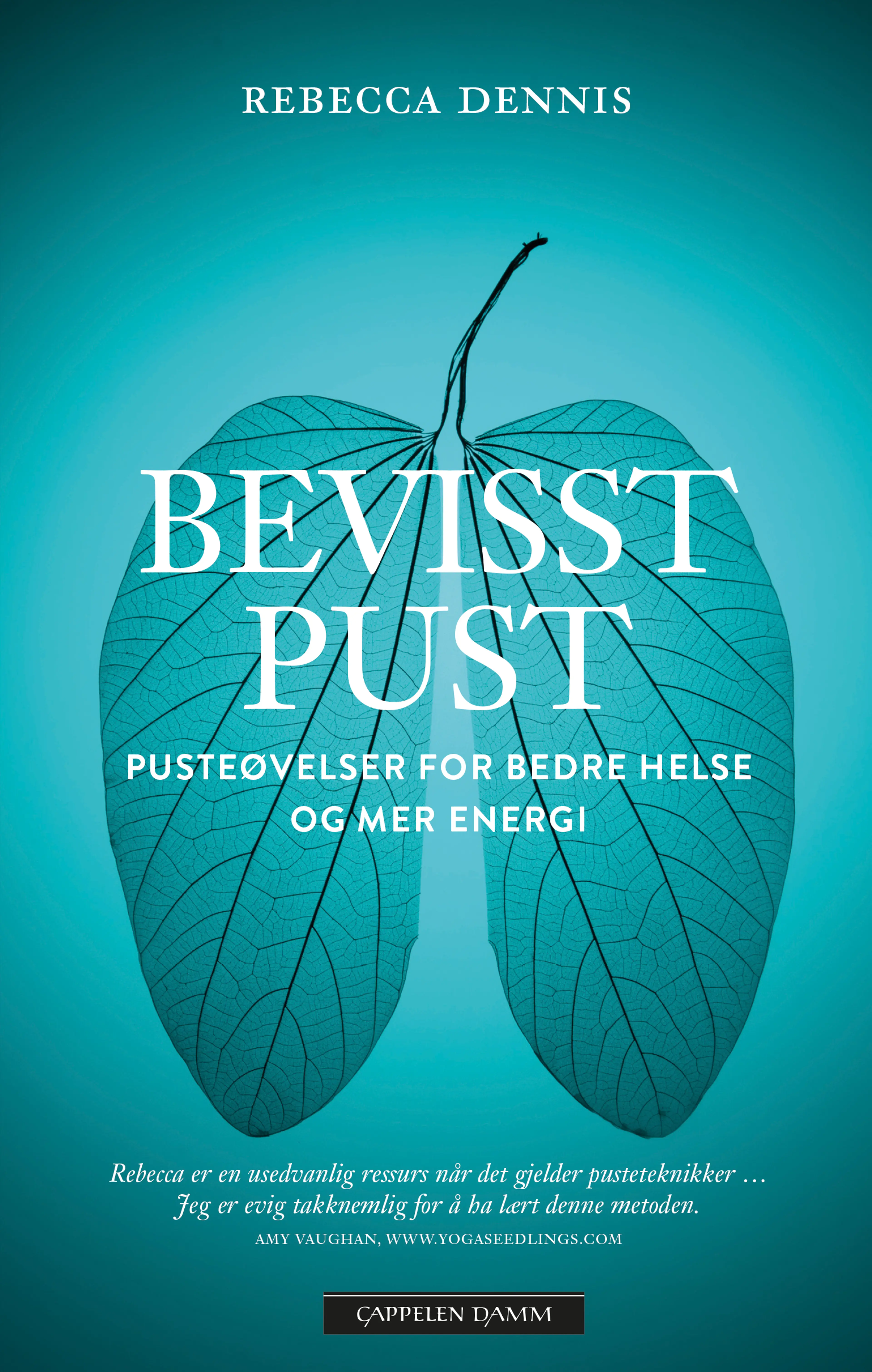Omslag Bevisst pust av Rebecca Dennis (Heftet)