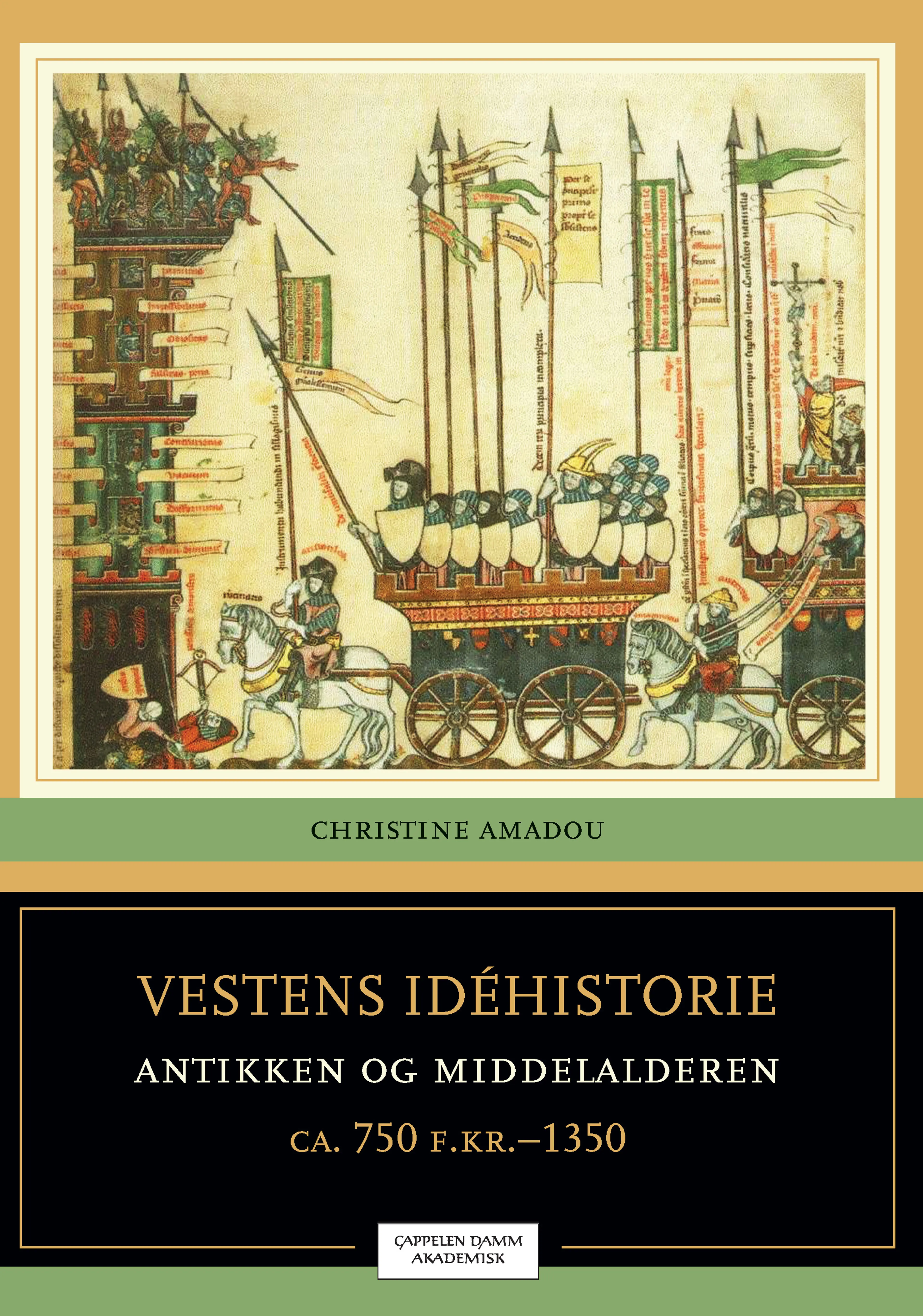Omslag Vestens idéhistorie, bind 1 av Christine Amadou (Heftet)