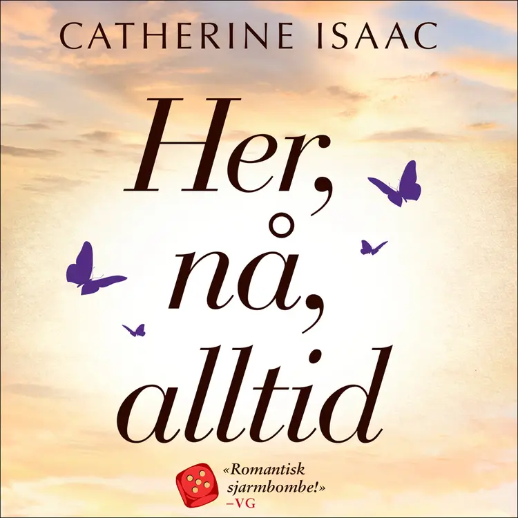 Omslag Her, nå, alltid av Catherine Isaac (Lydbok)