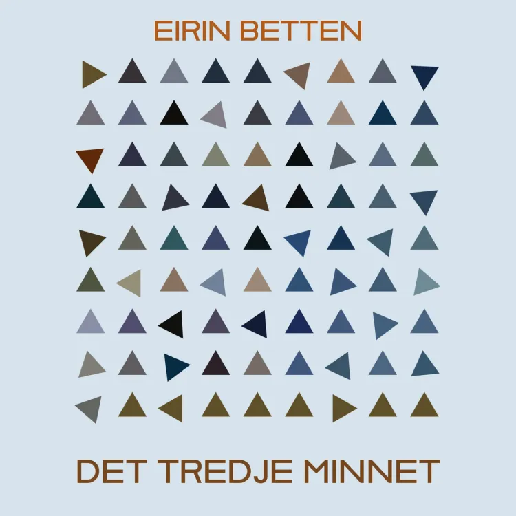 Omslag Det tredje minnet av Eirin Betten (Lydbok)