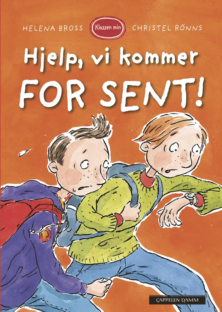 Omslag Klassen min - Hjelp, vi kommer for sent! av Helena Bross (Innbundet)