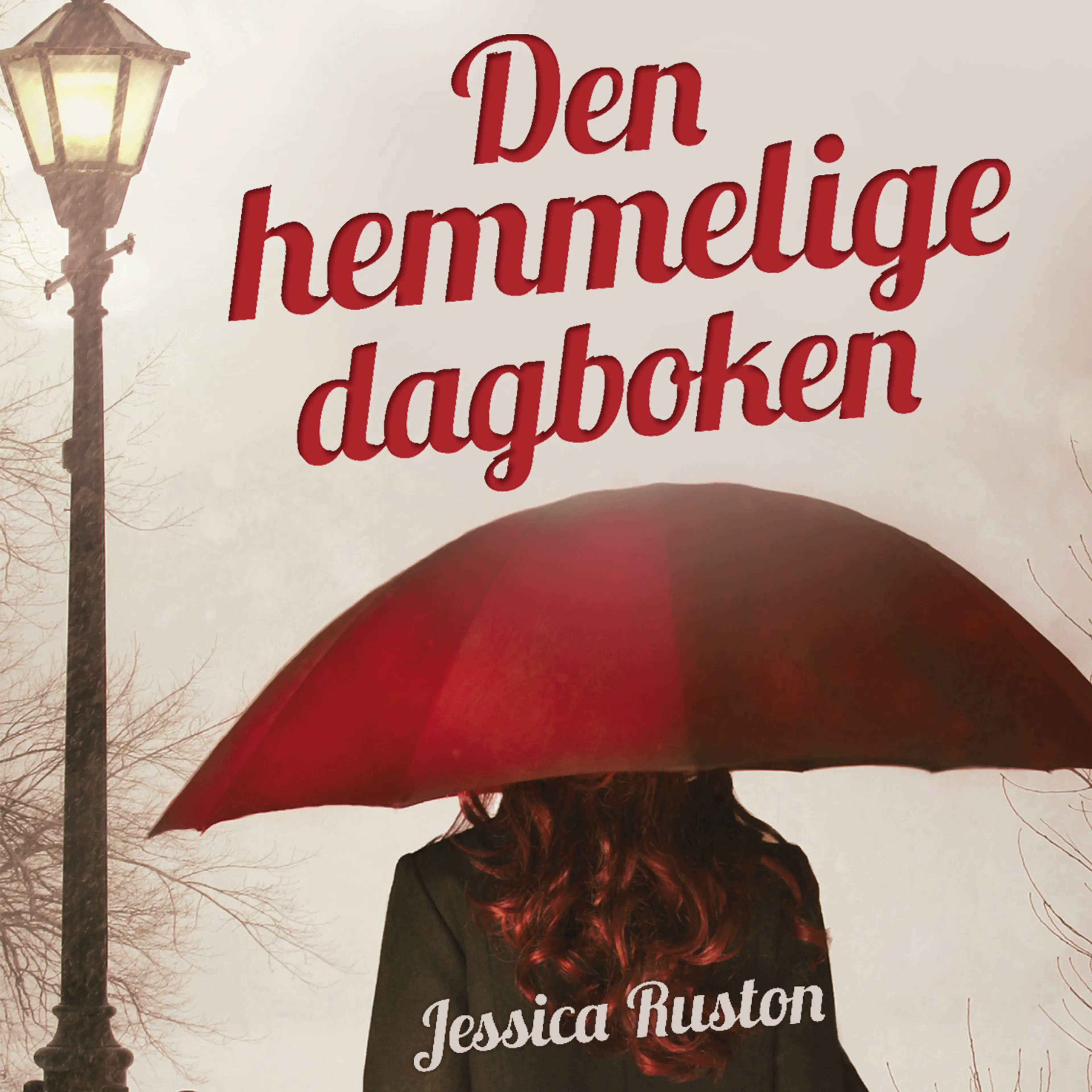 Omslag Den hemmelige dagboken av Jessica Ruston (Lydbok)