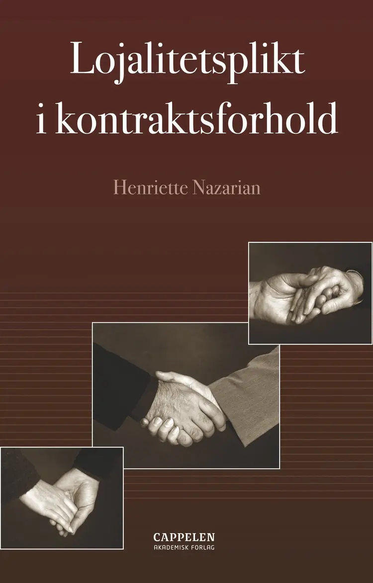 Omslag Lojalitetsplikt i kontraktsforhold av Henriette Nazarian (Innbundet)