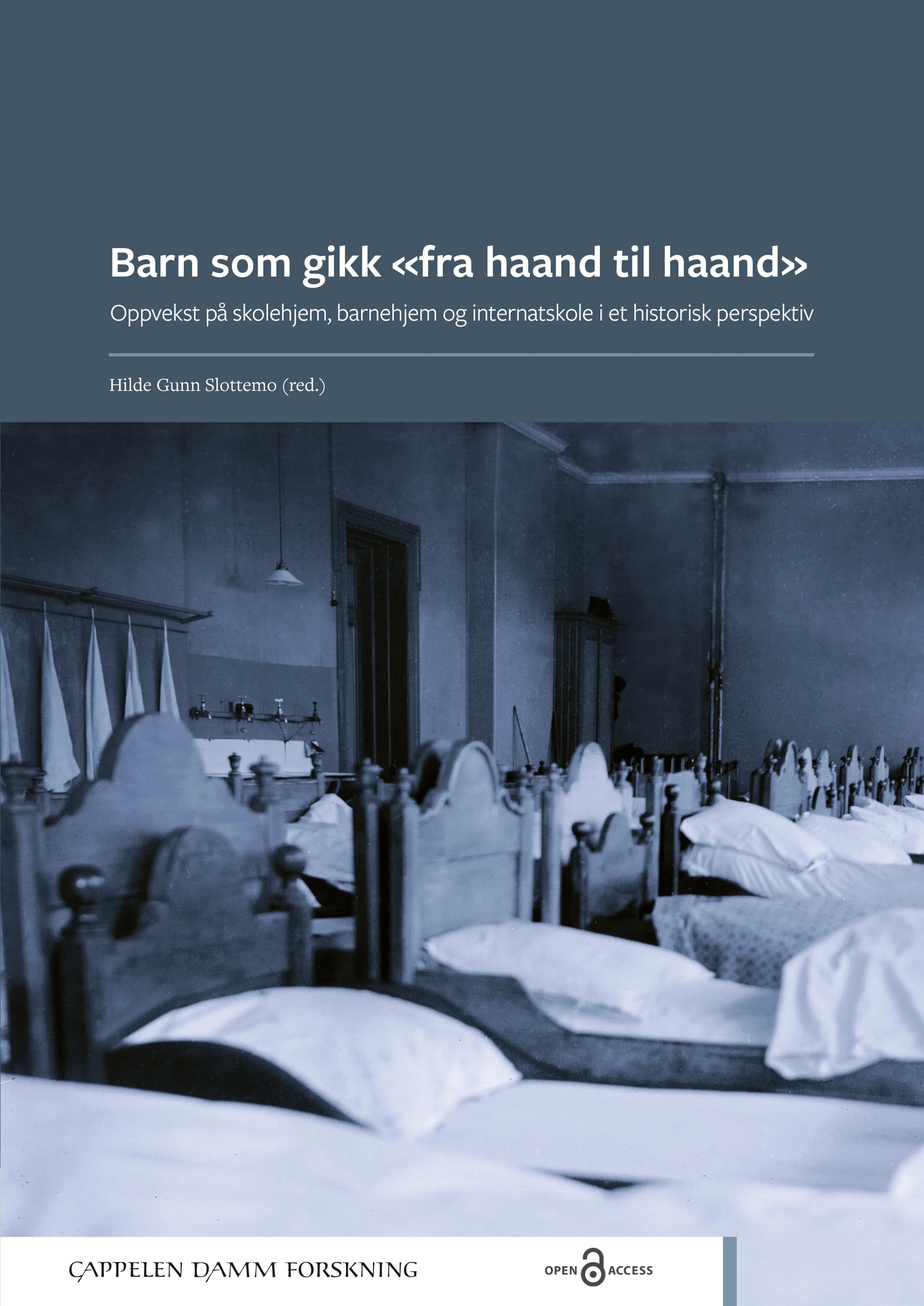 Omslag Barn som gikk «fra haand til haand» av Hilde Gunn Slottemo (red.) (Ebok)
