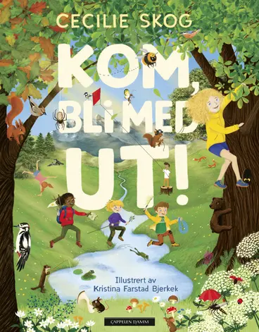 Omslag Kom, bli med ut! av Cecilie Skog (Ebok)