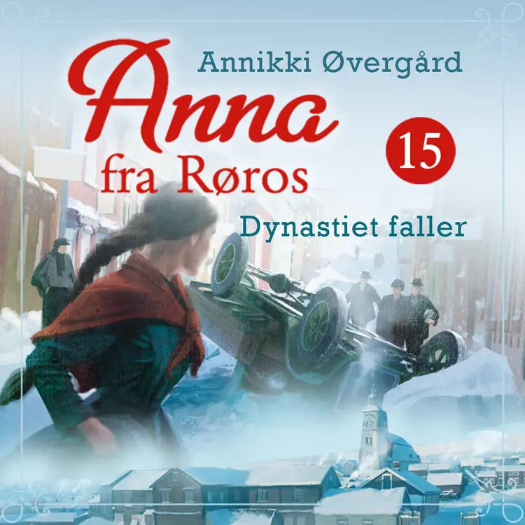 Omslag Dynastiet faller av Annikki Øvergård (Lydbok)
