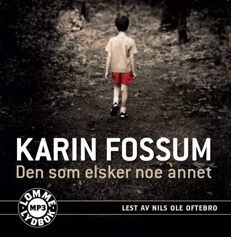 Omslag Den som elsker noe annet av Karin Fossum (CD)