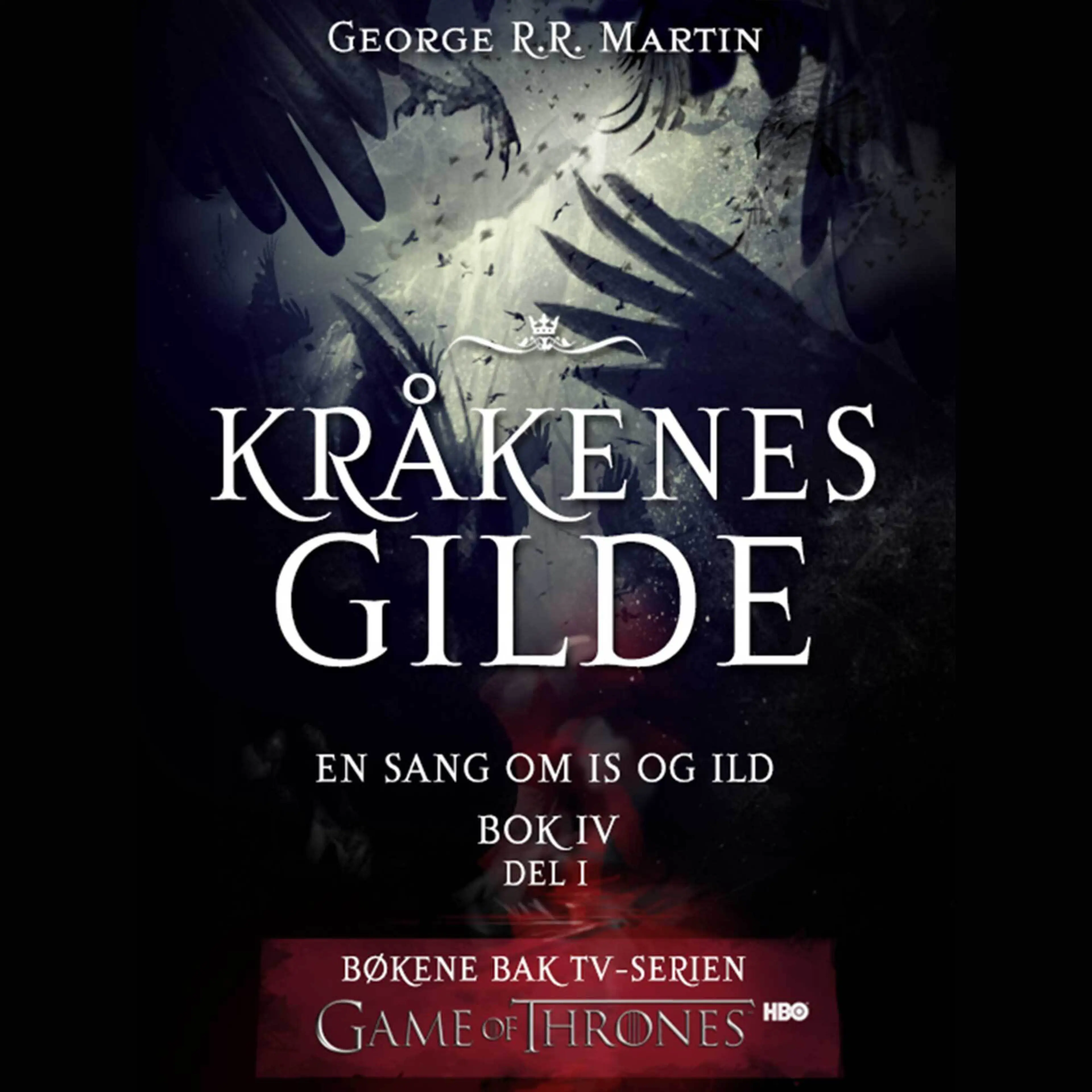 Omslag Kråkenes gilde av George R.R. Martin (Lydbok)