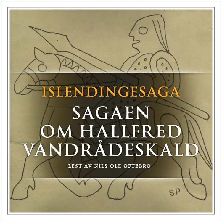Omslag Sagaen om Hallfred Vandrådeskald av Flere (Lydbok)