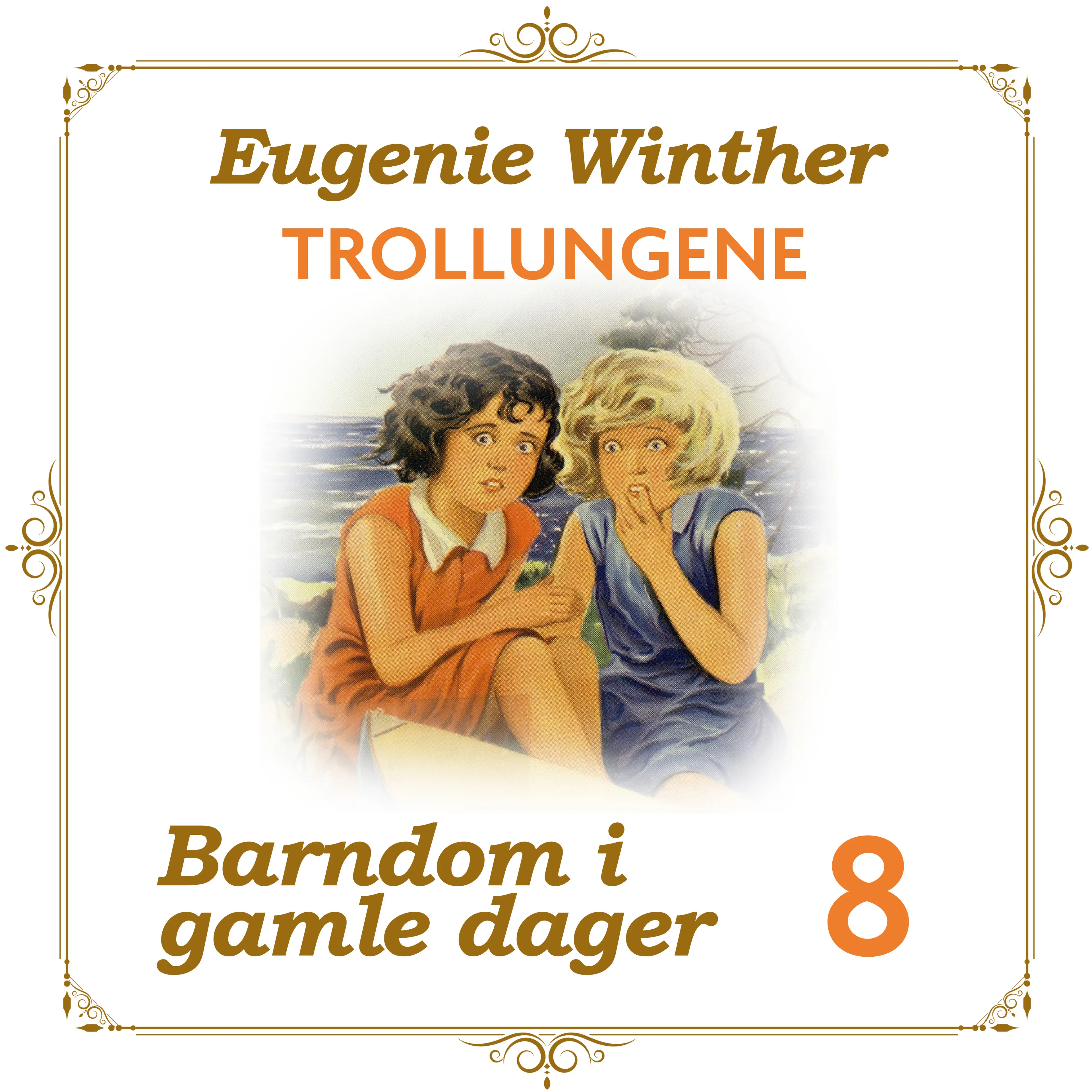 Omslag Trollungene av Eugenie Geelmuyden Winther (Lydbok)