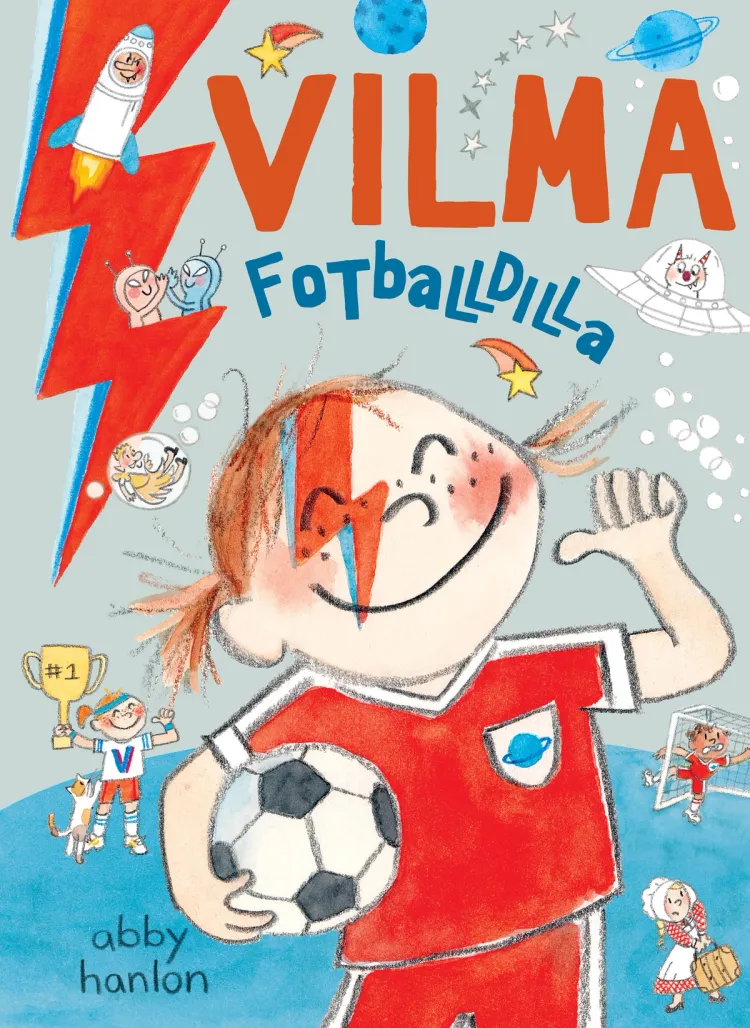Omslag Vilma 7: Vilma fotballdilla av Abby Hanlon (Innbundet)