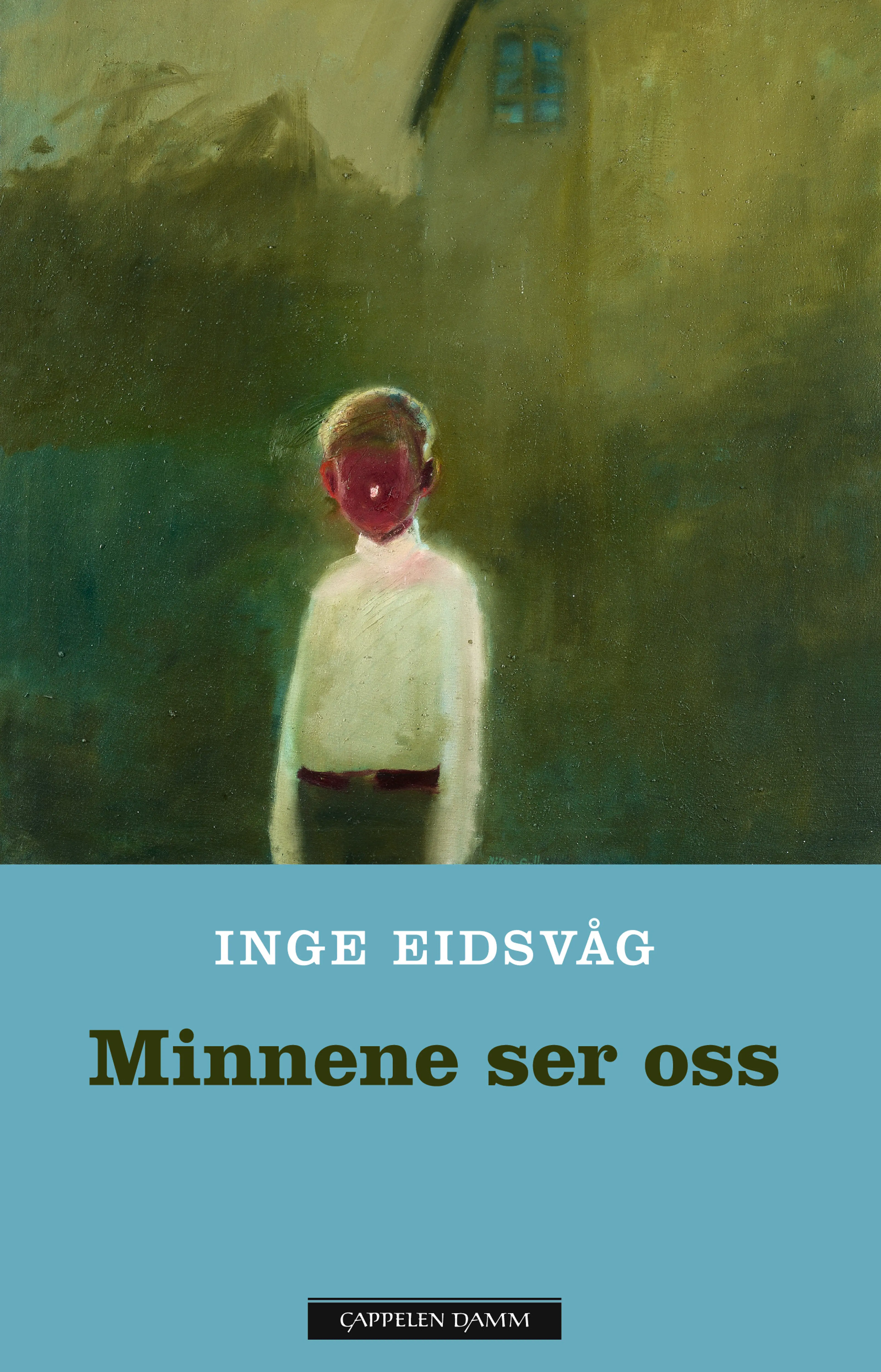 Omslag Minnene ser oss av Inge Eidsvåg (Innbundet)