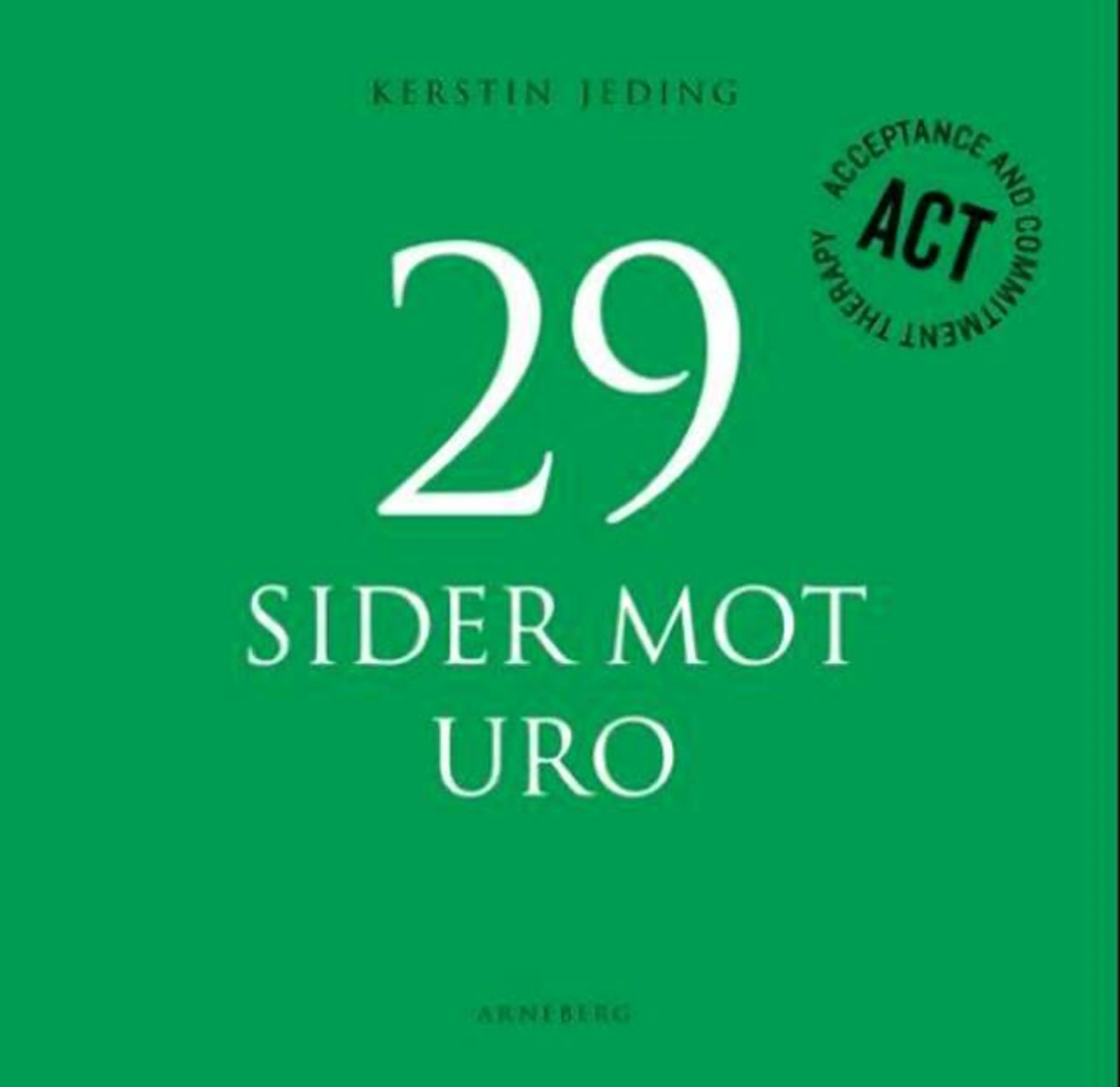 Omslag 29 sider mot uro av Kerstin Jeding (Innbundet)