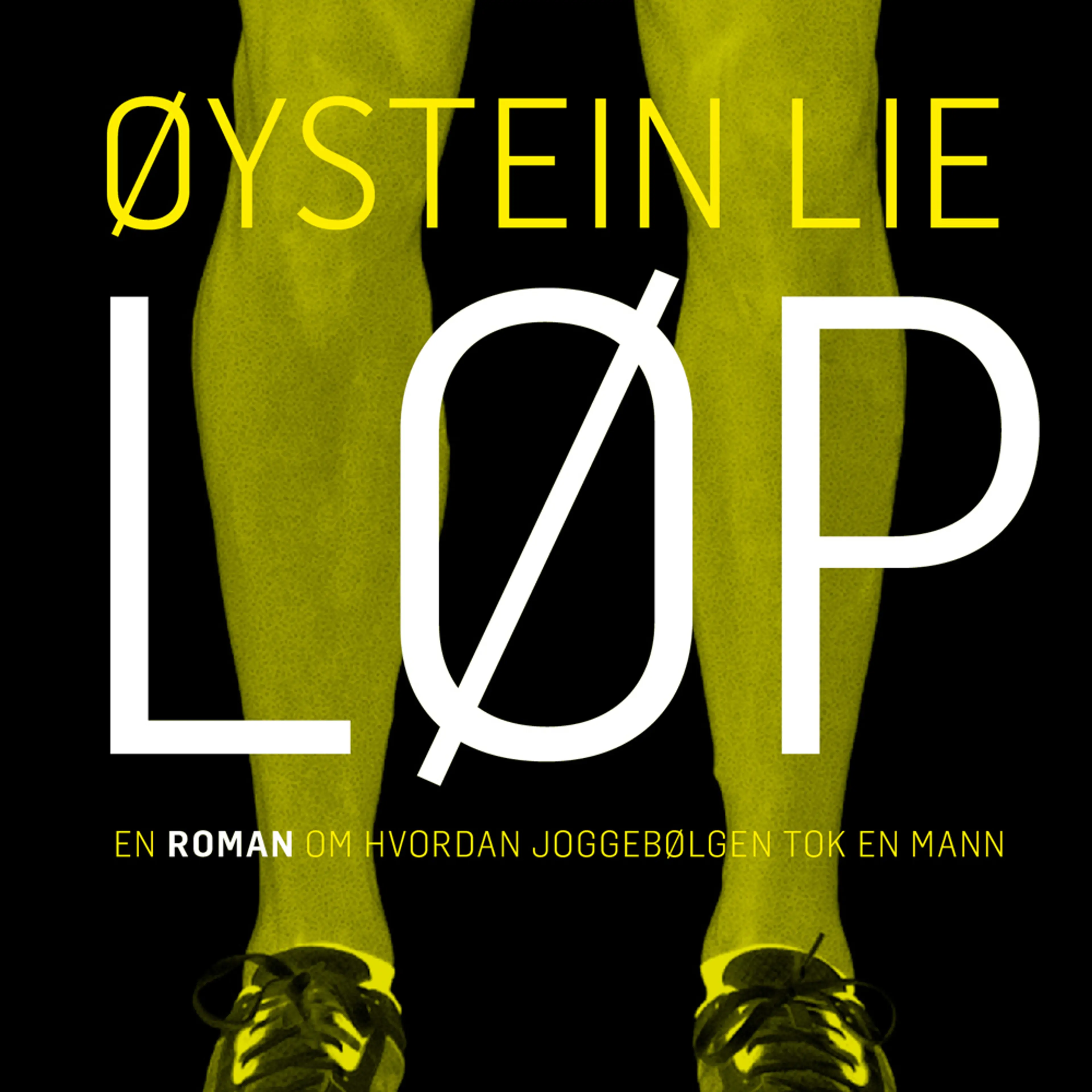 Omslag Løp - en roman om hvordan joggebølgen tok en mann av Øystein Lie (Lydbok)