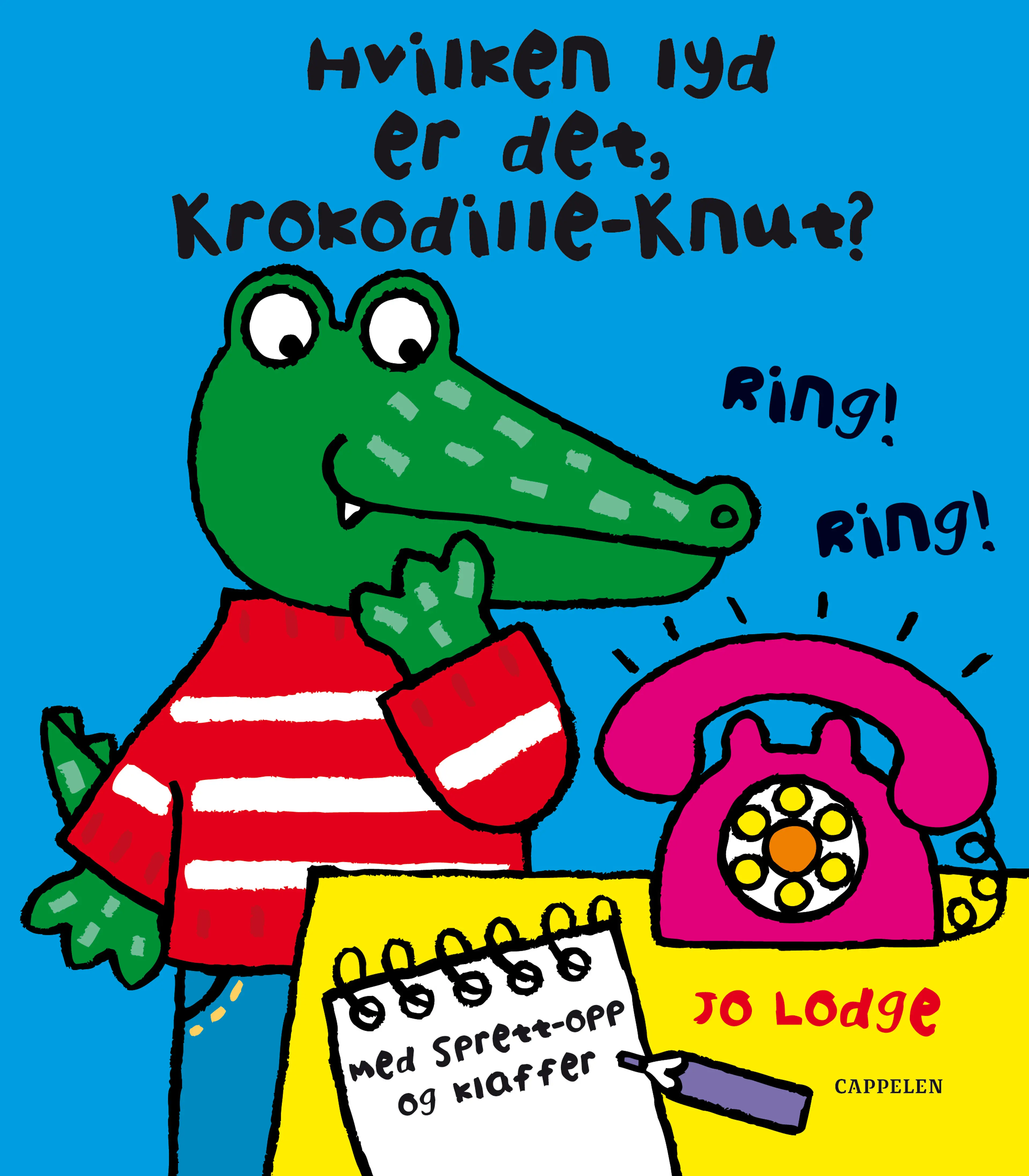 Omslag Hvilken lyd er det, Krokodille-Knut? av Jo Lodge (Innbundet)
