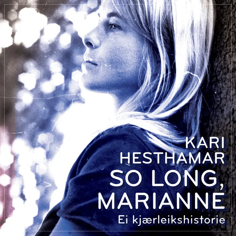 Omslag So long, Marianne av Kari Hesthamar (Lydbok)