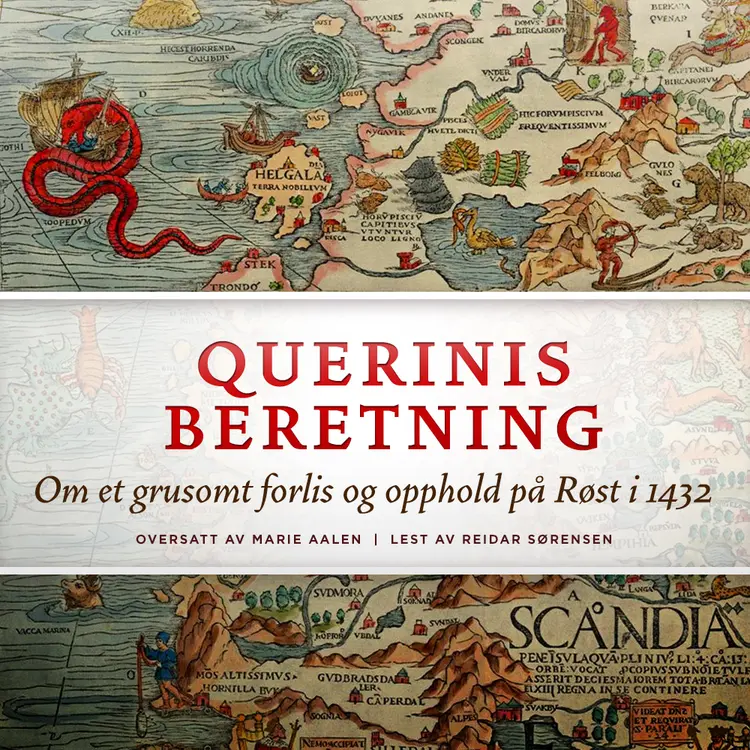 Omslag Querinis beretning - Om et grusomt forlis og opphold på Røst i 1432 av Pietro Querini (Lydbok)