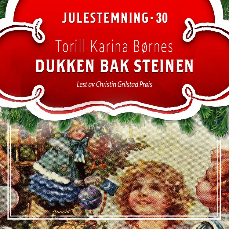 Omslag Dukken bak steinen av Torill Karina Børnes (Lydbok)