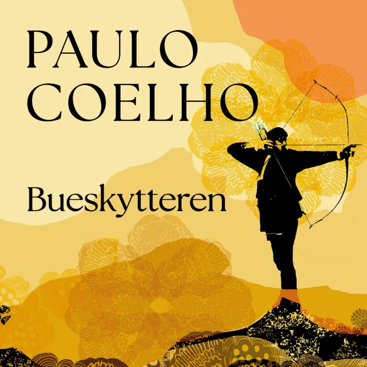 Omslag Bueskytteren av Paulo Coelho (Lydbok)
